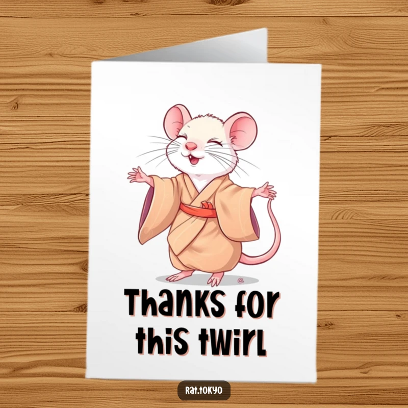 Funny Free Printable Thank You Card: A rat in a silk kimono elegantly twirls, conveying thanks with grace and humor.